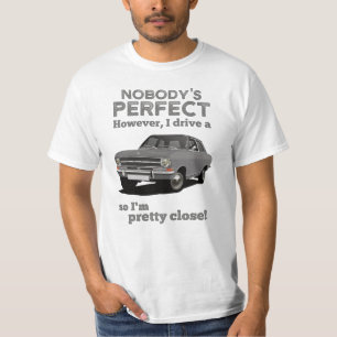 Niemand is perfect met Kadett B sedan T-Shirt