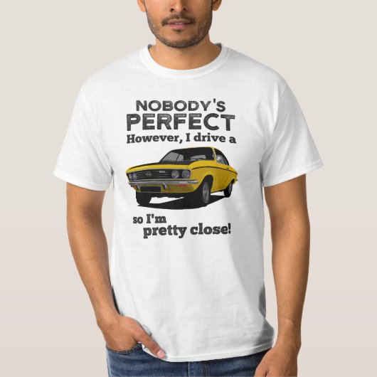 Niemand is perfect met Manta A coupé T-Shirt (Voorkant)