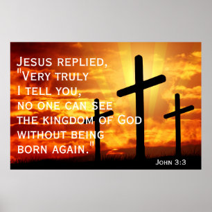 niemand kan het koninkrijk Gods zien Johannes 3:3 Poster