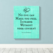 Niemand kan je een minderwaardig citaat laten voel canvas afdruk (Insitu (Houten vloer))