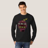 Niemand Kan Me Breken T-shirt (Voorkant volledig)