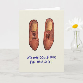 Niemand kan ooit je schoenen vullen | Vaderdag Kaart