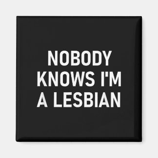 Niemand kent I &#39; ik ben een lesbienne, homo, t Magneet
