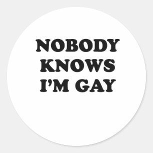Niemand kent Im gay Ronde Sticker