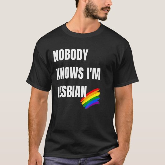Niemand kent IM Lesbian - Lgbt Pride T-shirt (Voorkant)