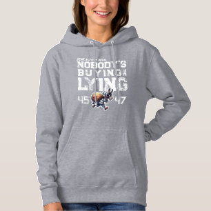 NIEMAND KOOPT DE LEUGEN   46 GESTOLEN   Trump 2024 Hoodie