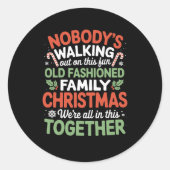 Niemand loopt op deze vun oude familie-feestjes ui ronde sticker (Voorkant)