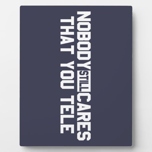 Niemand maakt het nog steeds uit dat je tele fotoplaat (Voorkant)