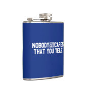 Niemand maakt het nog steeds uit dat je tele heupfles (Rechts)