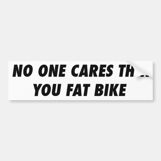 Niemand maakt je bang dat je bike hebt. bumpersticker (Voorkant)