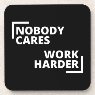 Niemand maakt werk harder bier onderzetter