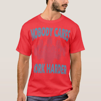 Niemand maakt werk harder - Bodybuilder - Gym Moti T-shirt