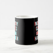 Niemand maakt werk harder koffiemok (Center)