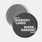 Niemand maakt werk harder magneet (Voorkant / Achterkant)