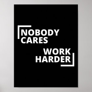 Niemand maakt werk harder poster
