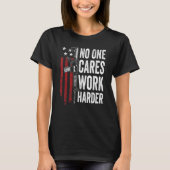 Niemand maakt werk harder Pro Pistool Ar15 America T-shirt (Voorkant)