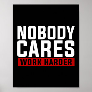 Niemand maakt werk lastig poster