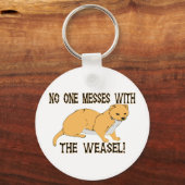 Niemand maakt zich met de Weasel bezig Sleutelhanger (Voorkant)