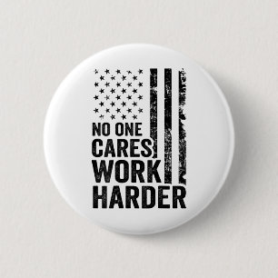 Niemand Maakt Zich Zorgen Harder Werken Fitness Wo Ronde Button 5,7 Cm