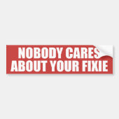 Niemand Maakt Zich Zorgen Over Je Fixie Bumpersticker (Voorkant)