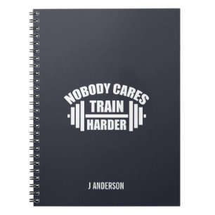 Niemand Maakt Zich Zorgen Train Harder Gym Motivat Notitieboek