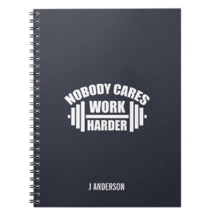 Niemand Maakt Zich Zorgen Werk Harder Gym Motivati Notitieboek