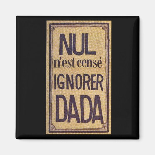 Niemand mag Dada negeren! Magnet (Voorkant)