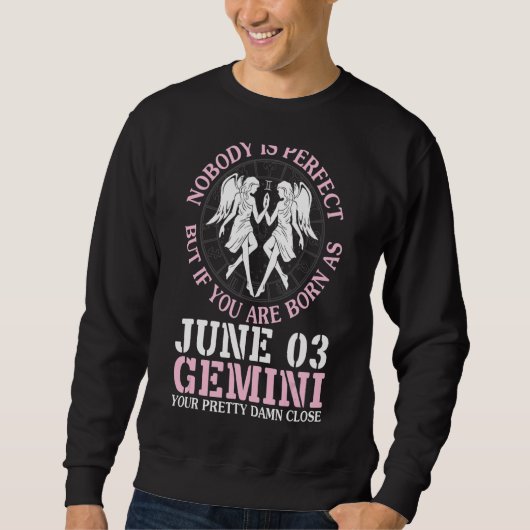 Niemand perfect maar als je geboren bent als juni  trui (Voorkant)