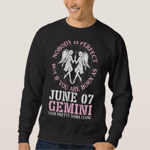 Niemand perfect maar als je geboren bent als juni  trui