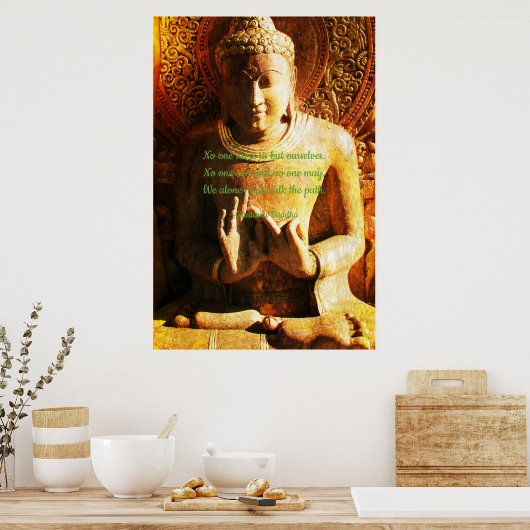 Niemand redt ons maar onszelf Poster van Boeddha Q (Keuken)