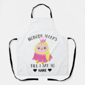 Niemand slaapt tot ik zeg. schort (Voorkant)