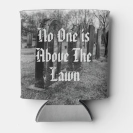 Niemand staat boven de wet blikjeskoeler