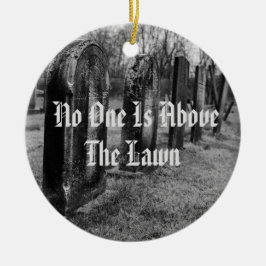 Niemand staat boven de wet keramisch ornament