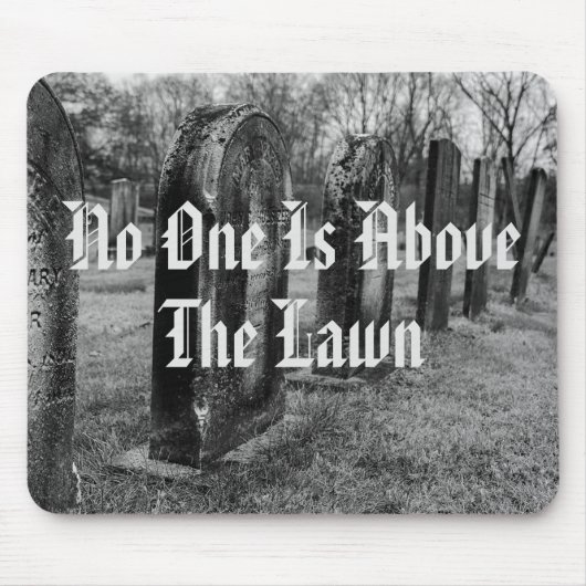 Niemand staat boven de wet muismat (Voorkant)