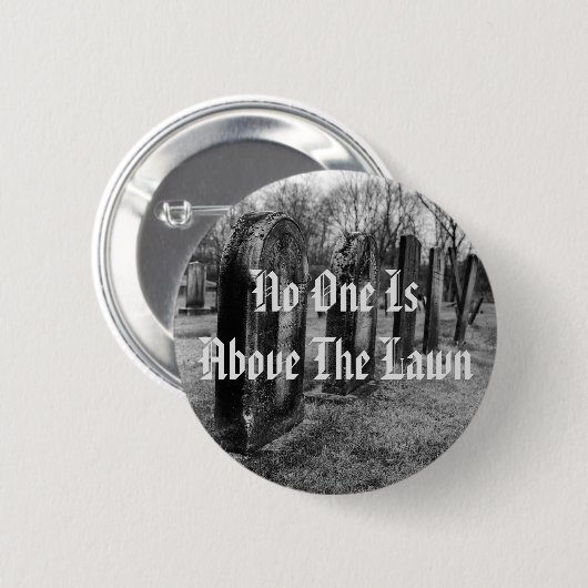 Niemand staat boven de wet ronde button 5,7 cm (Voorkant /achterkant)