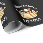 Niemand stoot op je grappige Pancake Pun Dark BG Cadeaupapier (Rol Hoek)