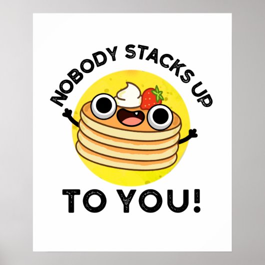 Niemand stoot op je grappige Pancake-woordspeling Poster (Voorkant)