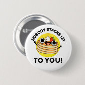 Niemand stoot op je grappige Pancake-woordspeling Ronde Button 5,7 Cm (Voorkant /achterkant)