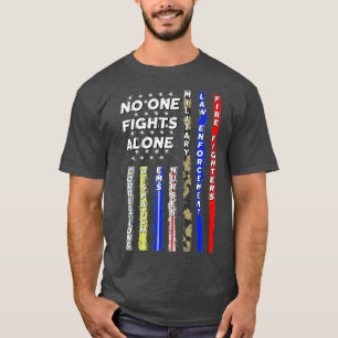 Niemand vecht alleen Eerste Responder Politie T-shirt