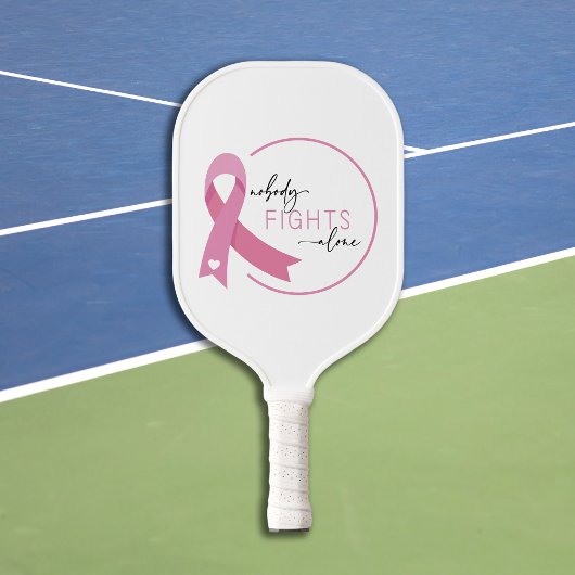 Niemand vecht alleen Pink Ribbon Pickleball Paddle