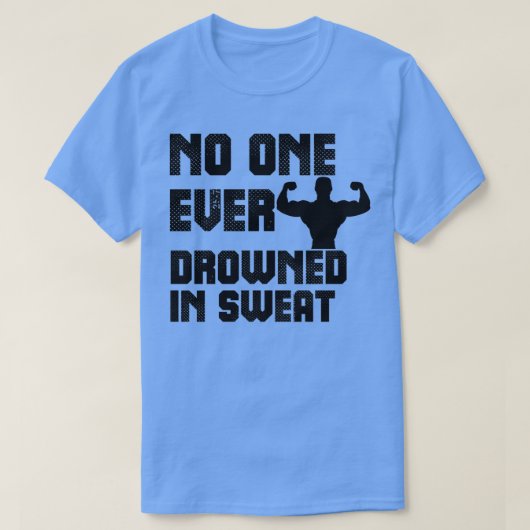 Niemand verdronk ooit in Sweat 1 T-shirt (Design voorkant)