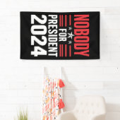 Niemand voor President 2024 Politieke Verkiezingen Spandoek (Insitu)