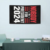 Niemand voor President 2024 Politieke Verkiezingen Spandoek (Beurs)