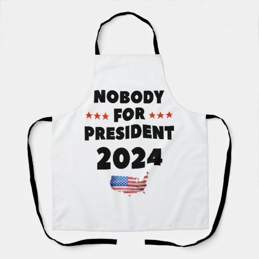Niemand voor President 2024 Schort (Voorkant)