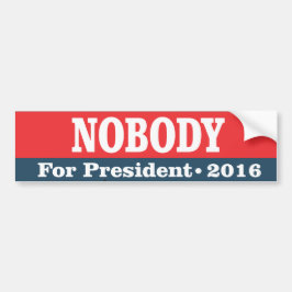 Niemand voor President Bumpersticker