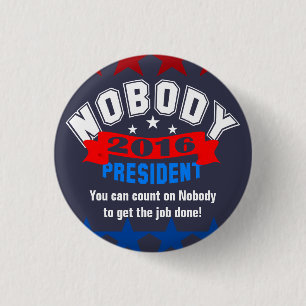 Niemand voor President Ronde Button 3,2 Cm