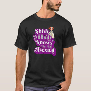 Niemand weet dat ik de Aseksuele Cute Ace Pride be T-shirt
