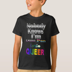 Niemand weet dat ik Demi Pan SM Sapio QUEER ben T-shirt