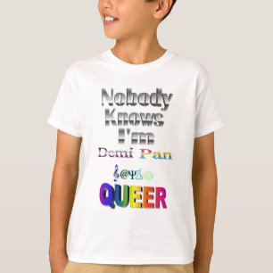 Niemand weet dat ik Demi Pan SM Sapio QUEER ben T-shirt