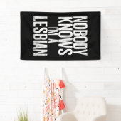 Niemand Weet Dat Ik Een Lesbienne Ben Funny Gay Pr Spandoek (Insitu)
